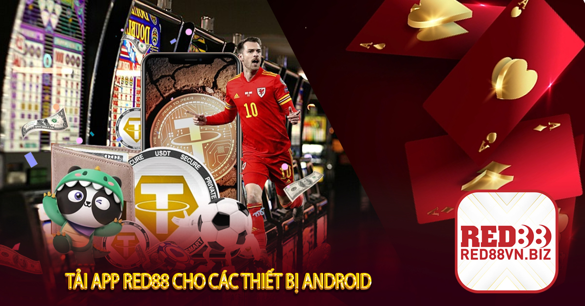 Tải App Red88⚡Hướng Dẫn Tải App Nhanh Cho IOS & Android