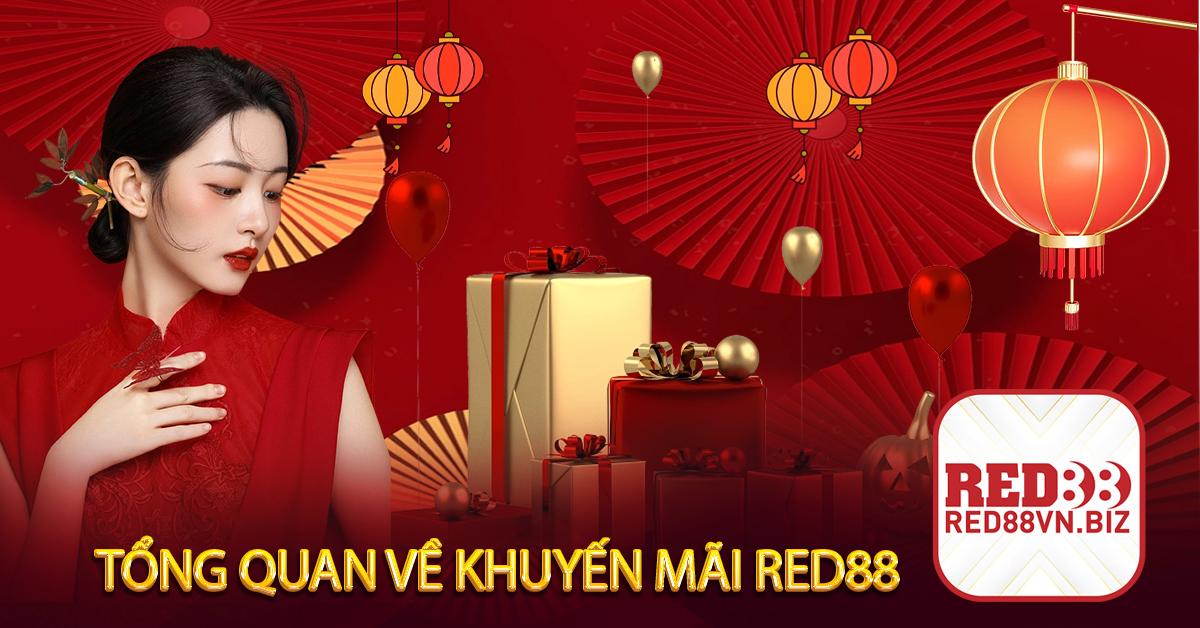 Khuyến Mãi Red88⚡Cập Nhật Một Số Khuyến Mãi Ưu Đãi Mới