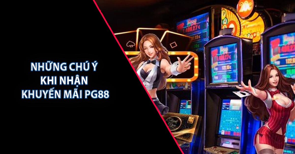 Khuyến Mãi PG88 - Hàng Ngàn Ưu Đãi Hấp Dẫn Cho Hội Viên