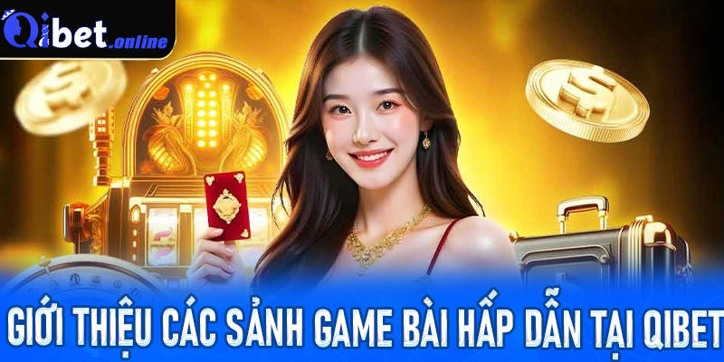 Game bài Qibet - Sân chơi chuẩn đẳng cấp, uy tín mỗi ván cược - RED88