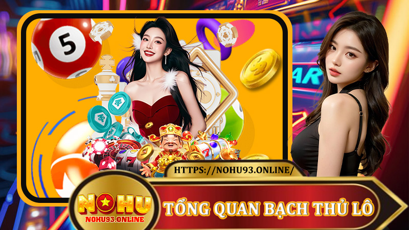 Bạch Thủ Lô Nohu93 - Phân Tích Số Liệu, Chiến Thuật Thắng Chuẩn - RED88