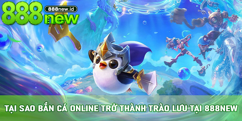 Top 5 game bắn cá online tại 888new hot nhất trên thị trường năm 2026 - RED88