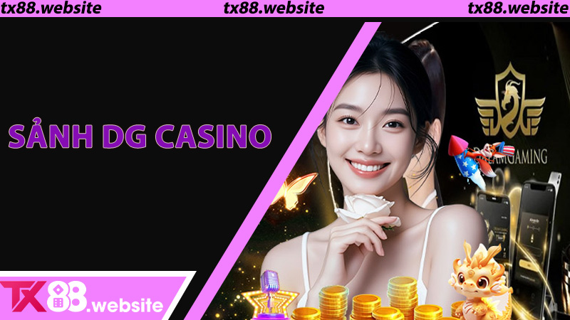 Sảnh DG Casino – Giải Trí Trực Tuyến An Toàn Minh Bạch 2026 Tại TX88 - RED88
